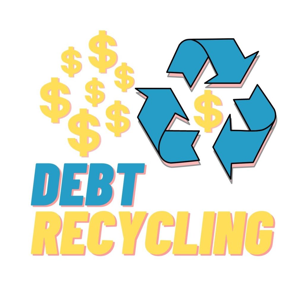 Debt Recycling & Building Passive Income